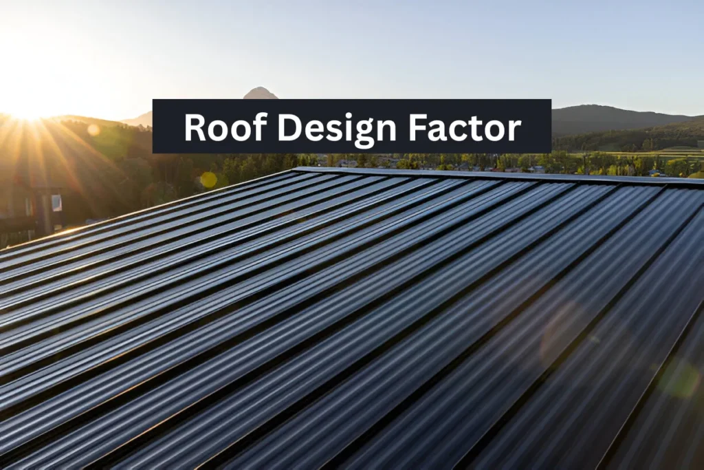 Roofing design