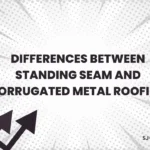 Differences Between Standing Seam and Corrugated Metal Roofing